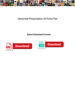 Abnormal Presentation of Fetus Ppt