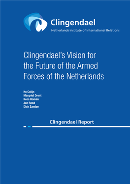 Clingendael's Vision for the Future of the Armed Forces of the Netherlands