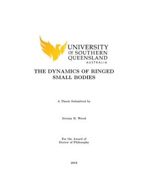 The Dynamics of Ringed Small Bodies