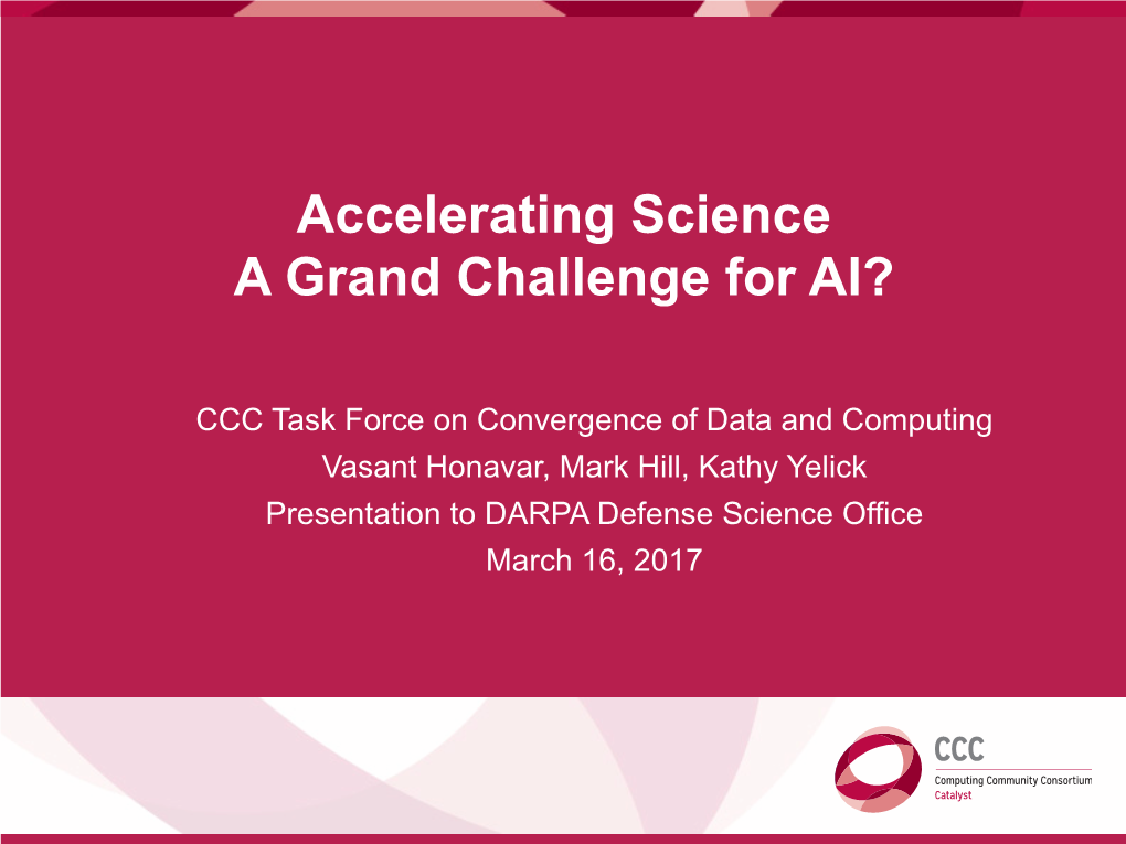Accelerating Science a Grand Challenge for AI?