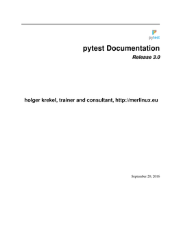 Pytest Documentation Release 3.0