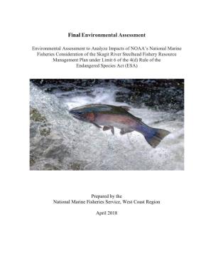 Skagit River Steelhead Fishery Resource Management Plan Under Limit 6 of the 4(D) Rule of the Endangered Species Act (ESA)