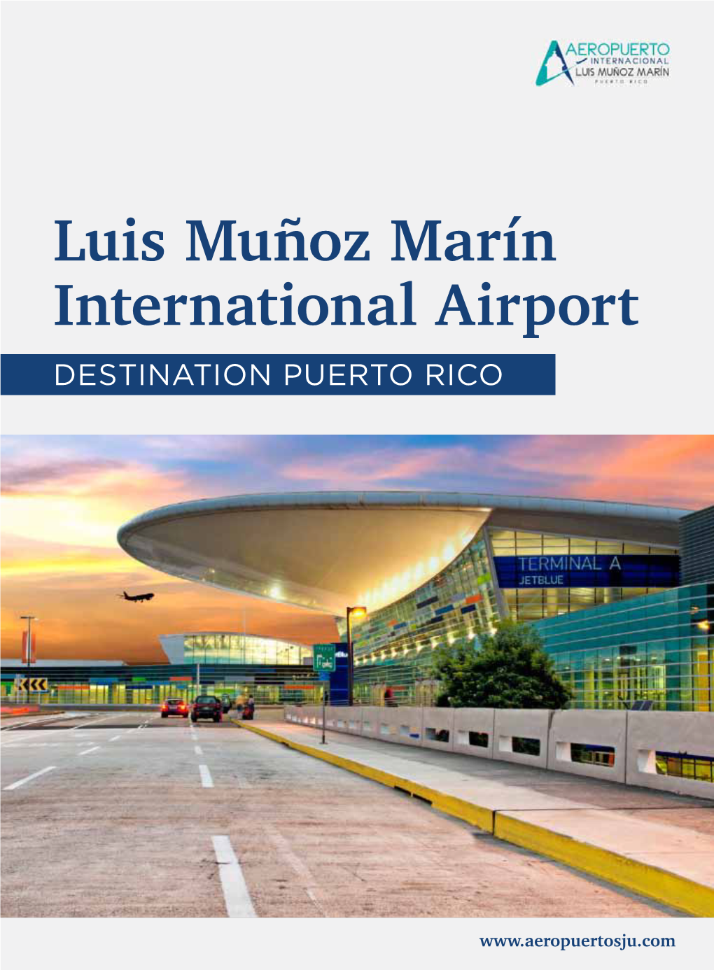 Luis Muñoz Marín International Airport Destination Puerto Rico