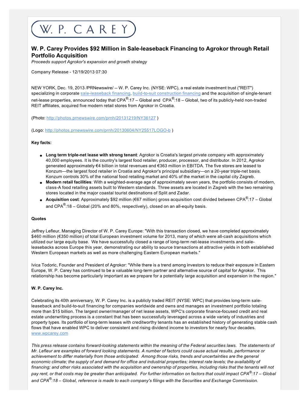 W. P. Carey Provides $92 Million in Sale-Leaseback Financing to Agrokor Through Retail Portfolio Acquisition Proceeds Support Agrokor's Expansion and Growth Strategy