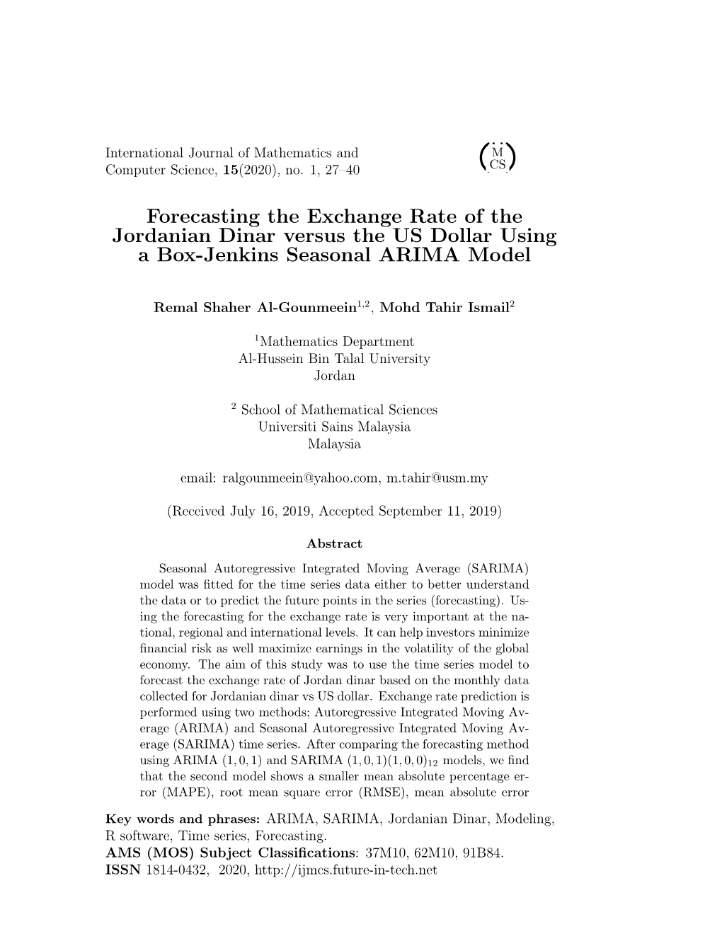 Forecasting the Exchange Rate of the Jordanian Dinar Versus the US Dollar Using a Box-Jenkins Seasonal ARIMA Model