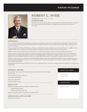 ROBERT C. HYDE Rhyde@Kmclaw.Com | 801.323.5915 SHAREHOLDER Mr