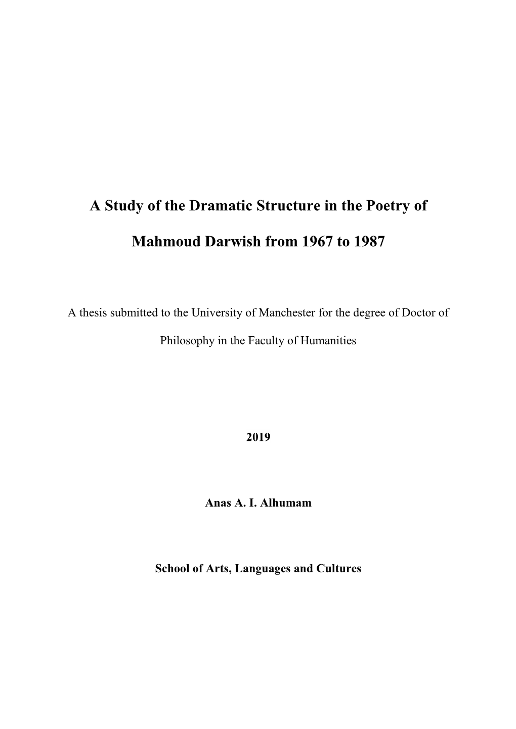 A Study of the Dramatic Structure in the Poetry of Mahmoud Darwish