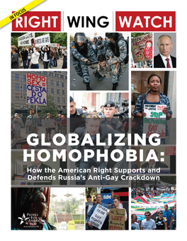 GLOBALIZING HOMOPHOBIA: How the American Right Supports and Defends Russia’S Anti-Gay Crackdown Introduction Single People in Countries That Allow Marriage Equality