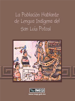 La Población Hablante De Lengua Indígena De San Luis Potosí
