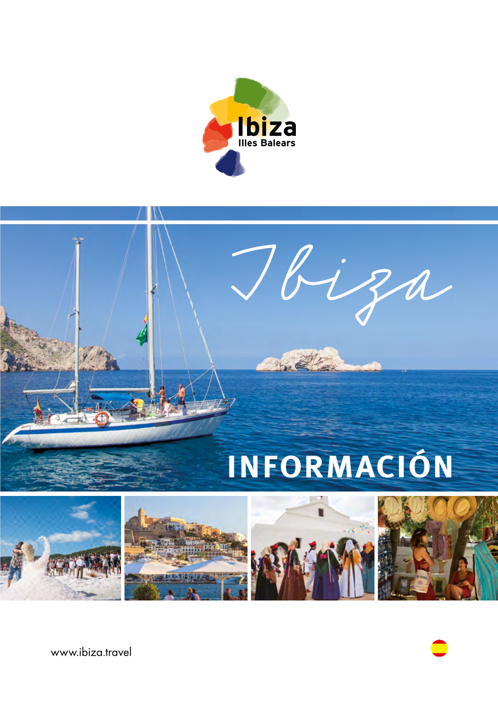 · Info@Ibiza.Travel Edición: Noviembre 2017 Depósito Legal: I-277-2017 ÍNDICE