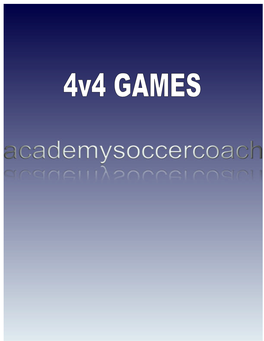 4V4 Small-Sided Games