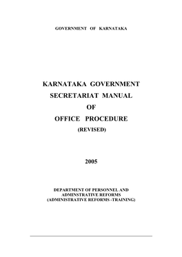 Karnataka Government Secretariat Manual of Office Procedure (Revised)