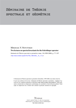Two Lectures on Spectral Invariants for the Schrödinger Operator Séminaire De Théorie Spectrale Et Géométrie, Tome 18 (1999-2000), P