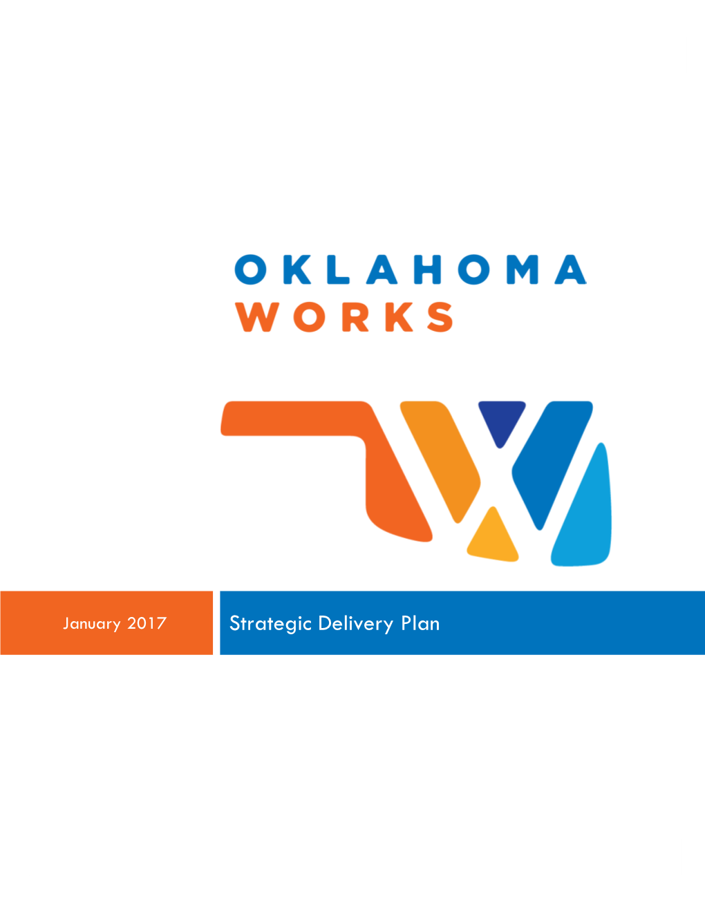 Oklahoma Works Strategic Delivery Plan