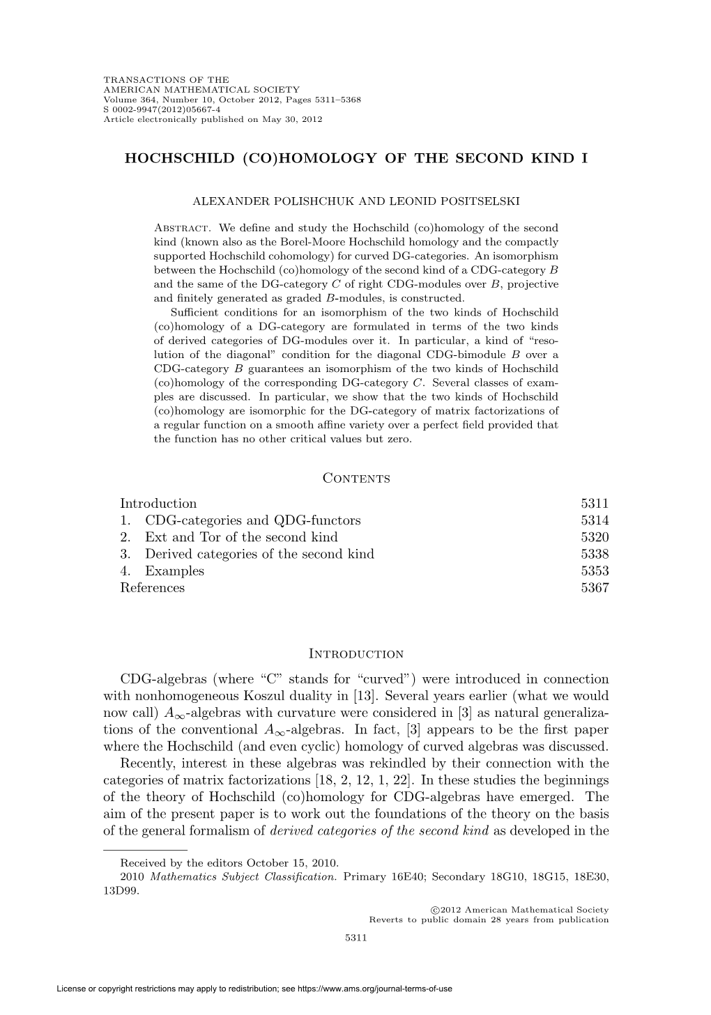 Hochschild (Co)Homology of the Second Kind I