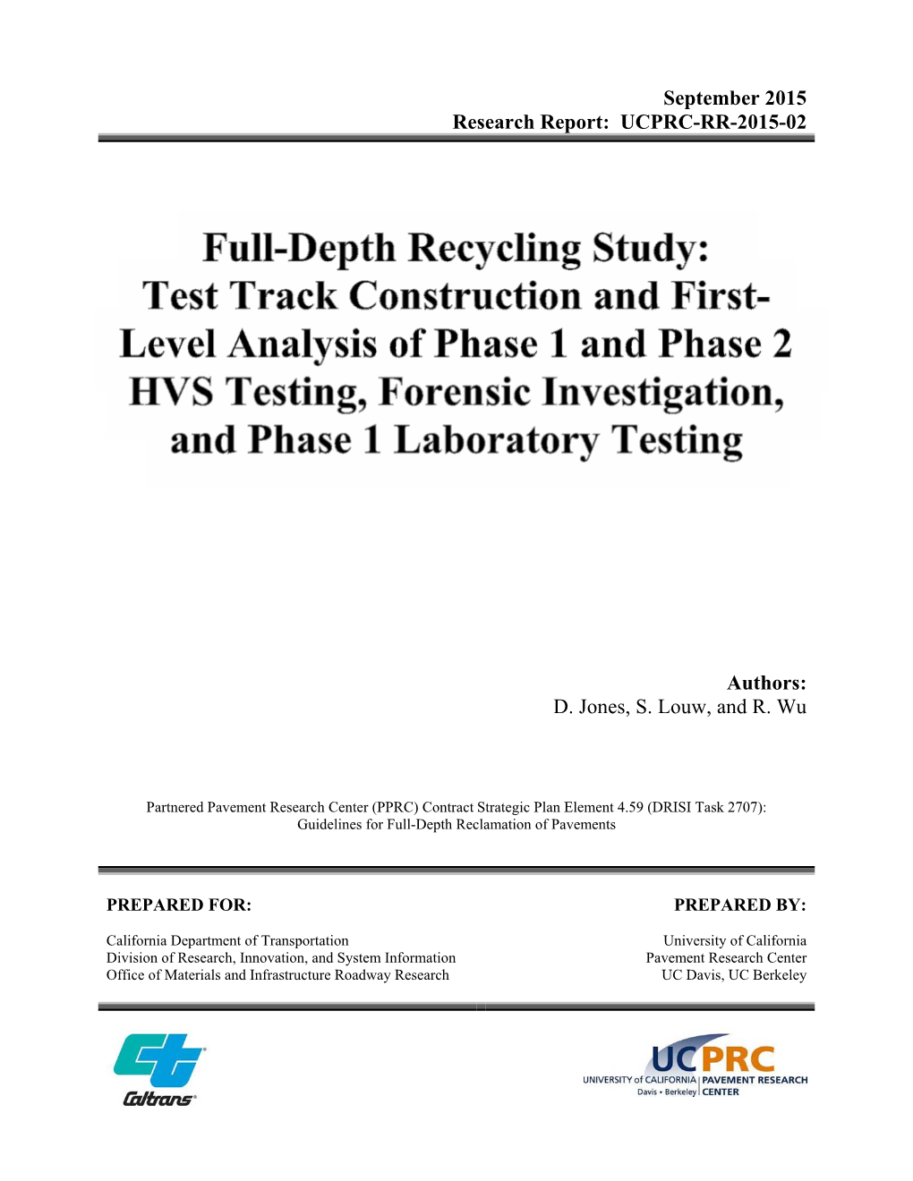 Full-Depth Recycling Study: Test Track Construction And