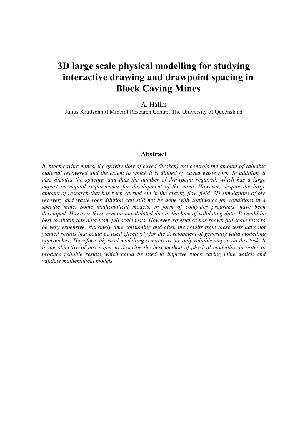 3D Large Scale Physical Modelling for Studying Interactive Drawing and Drawpoint Spacing in Block Caving Mines