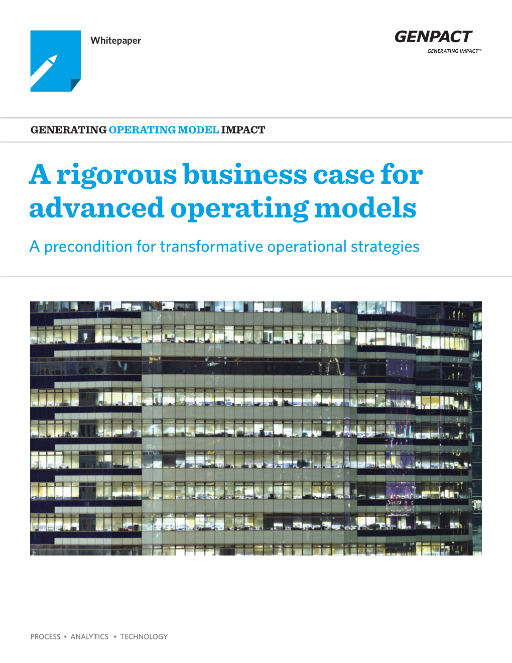 A Rigorous Business Case for Advanced Operating Models a Precondition for Transformative Operational Strategies