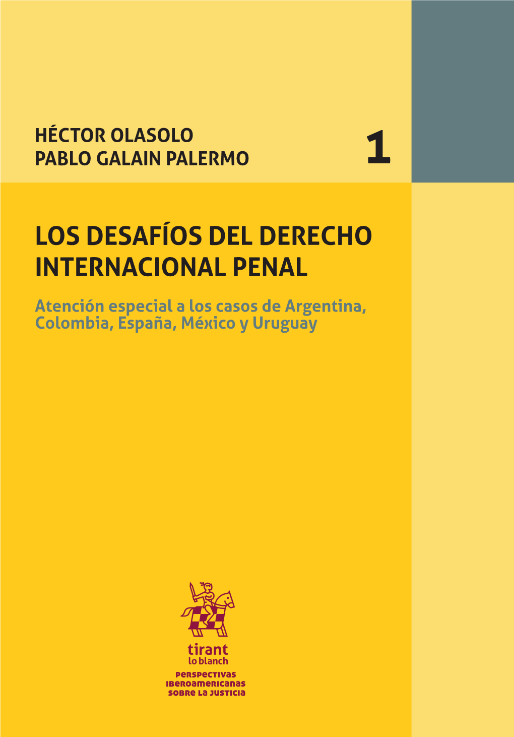 Los Desafíos Del Derecho Internacional Penal Desafíos Del Derecho Internacional Los