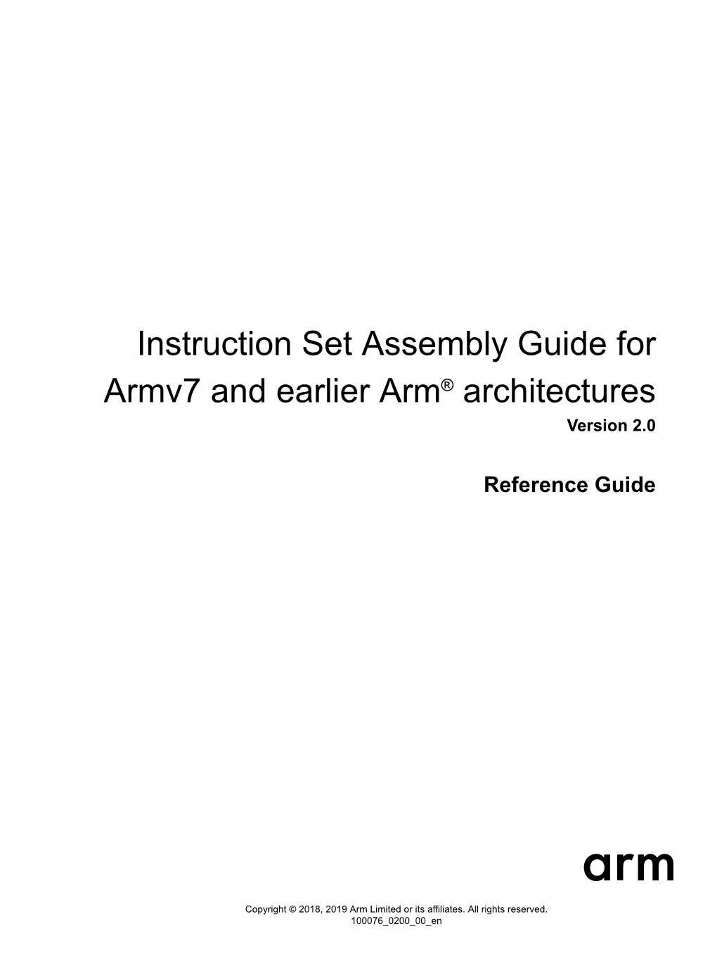Instruction Set Assembly Guide for Armv7 and Earlier Arm® Architectures Version 2.0