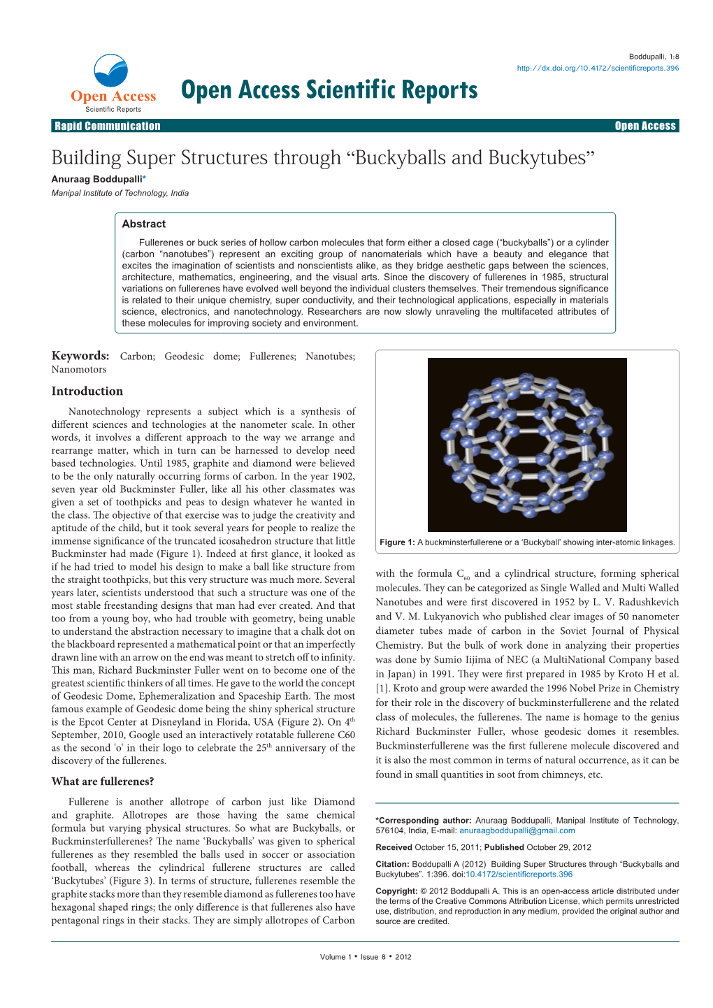 Building Super Structures Through “Buckyballs and Buckytubes” Anuraag Boddupalli* Manipal Institute of Technology, India