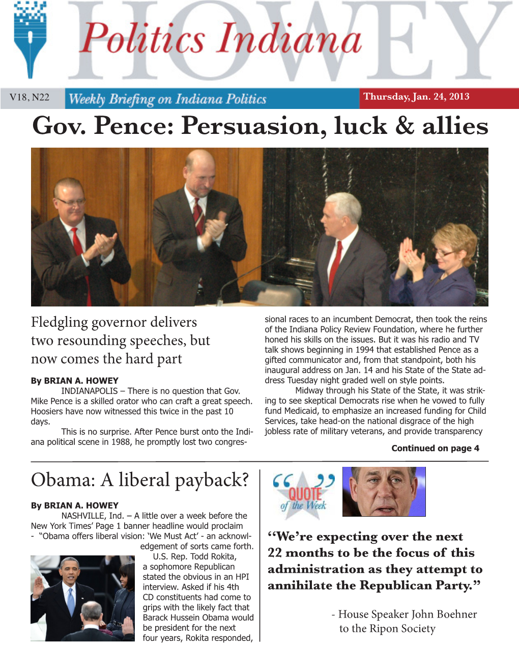 Gov. Pence: Persuasion, Luck & Allies