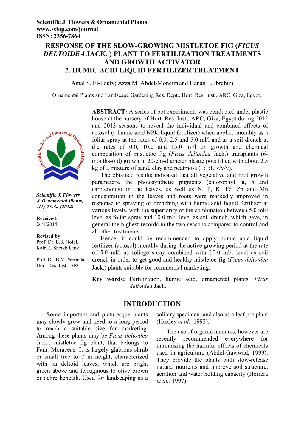 Ficus Deltoidea Jack. ) Plant to Fertilization Treatments and Growth Activator 2