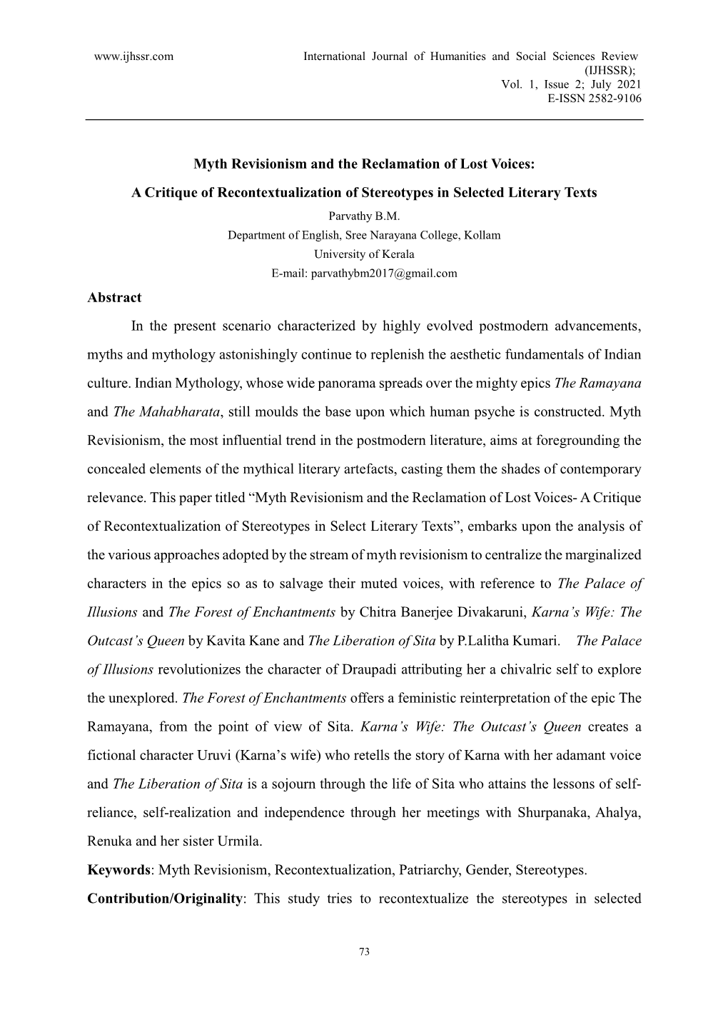 Myth Revisionism and the Reclamation of Lost Voices: a Critique of Recontextualization of Stereotypes in Selected Literary Texts Parvathy B.M
