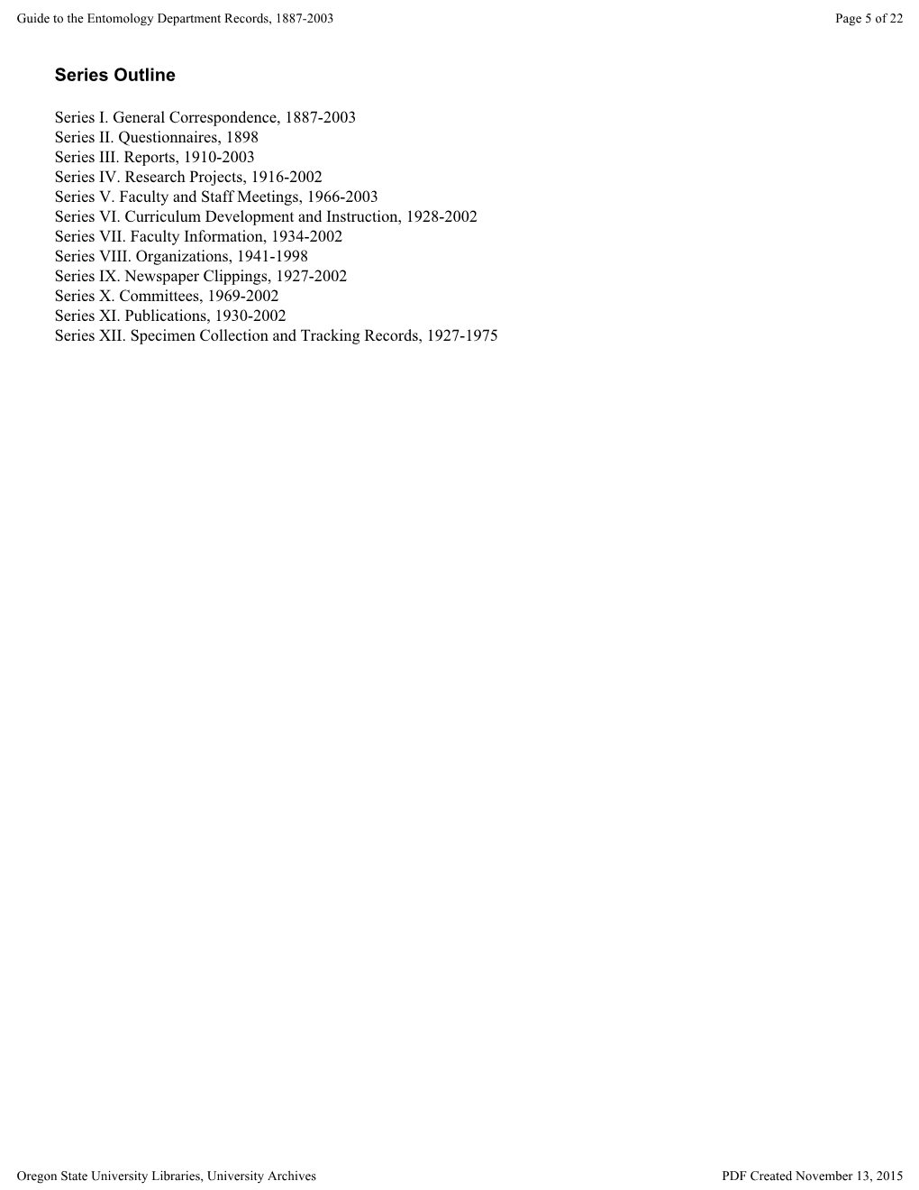 Guide to the Entomology Department Records, 1887-2003 Page 5 of 22