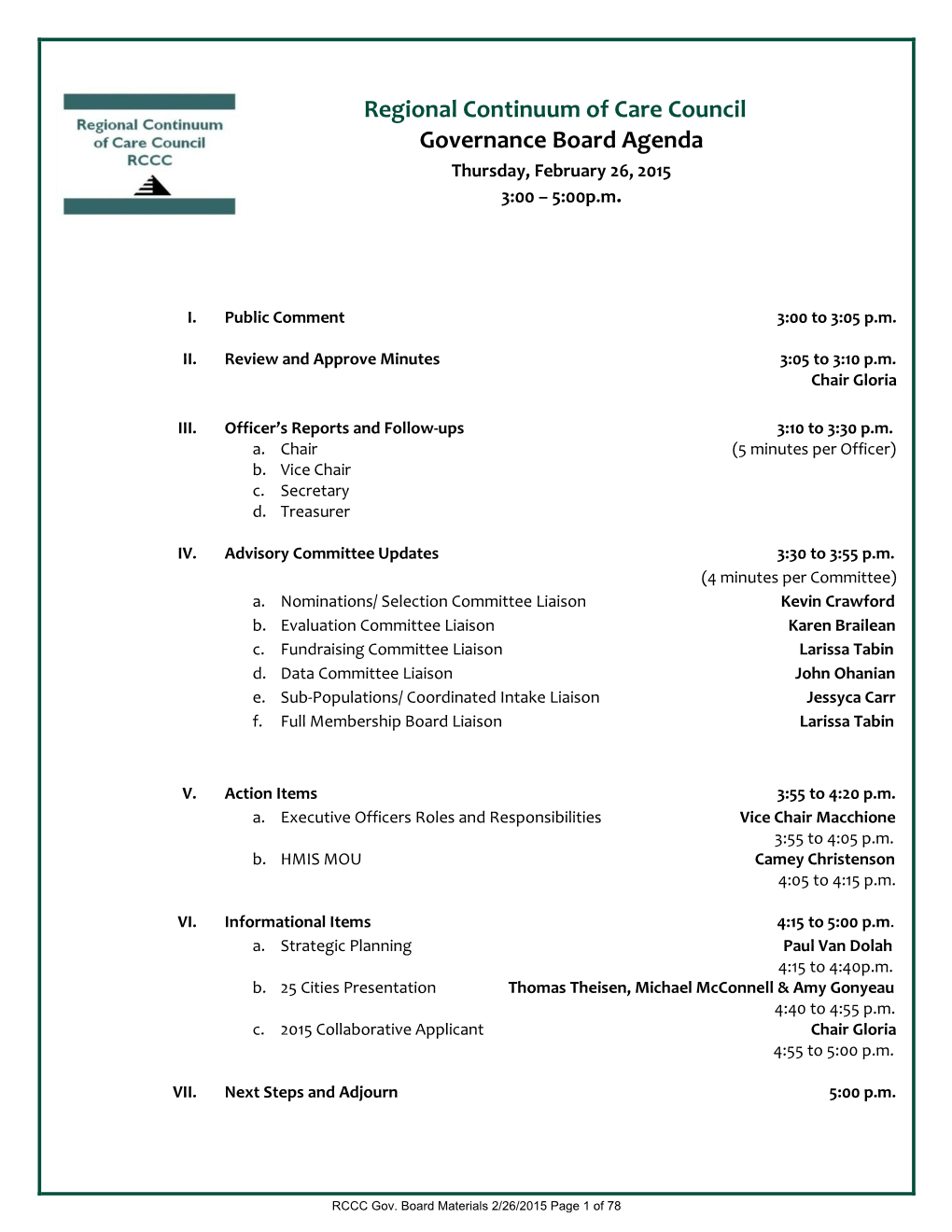 Regional Continuum of Care Council Governance Board Agenda Thursday, February 26, 2015 3:00 – 5:00P.M
