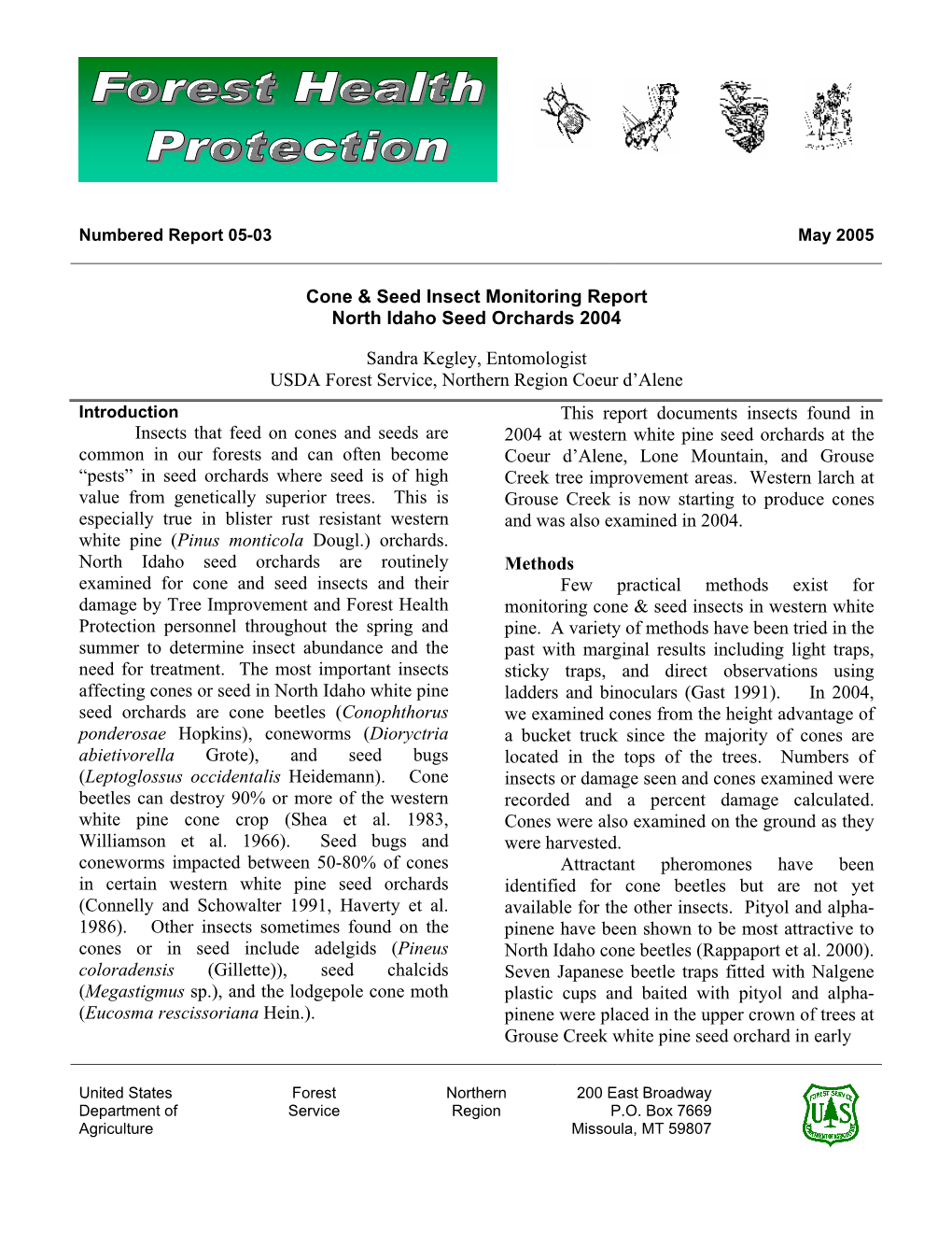 Cone & Seed Insect Monitoring Report North Idaho Seed Orchards 2004