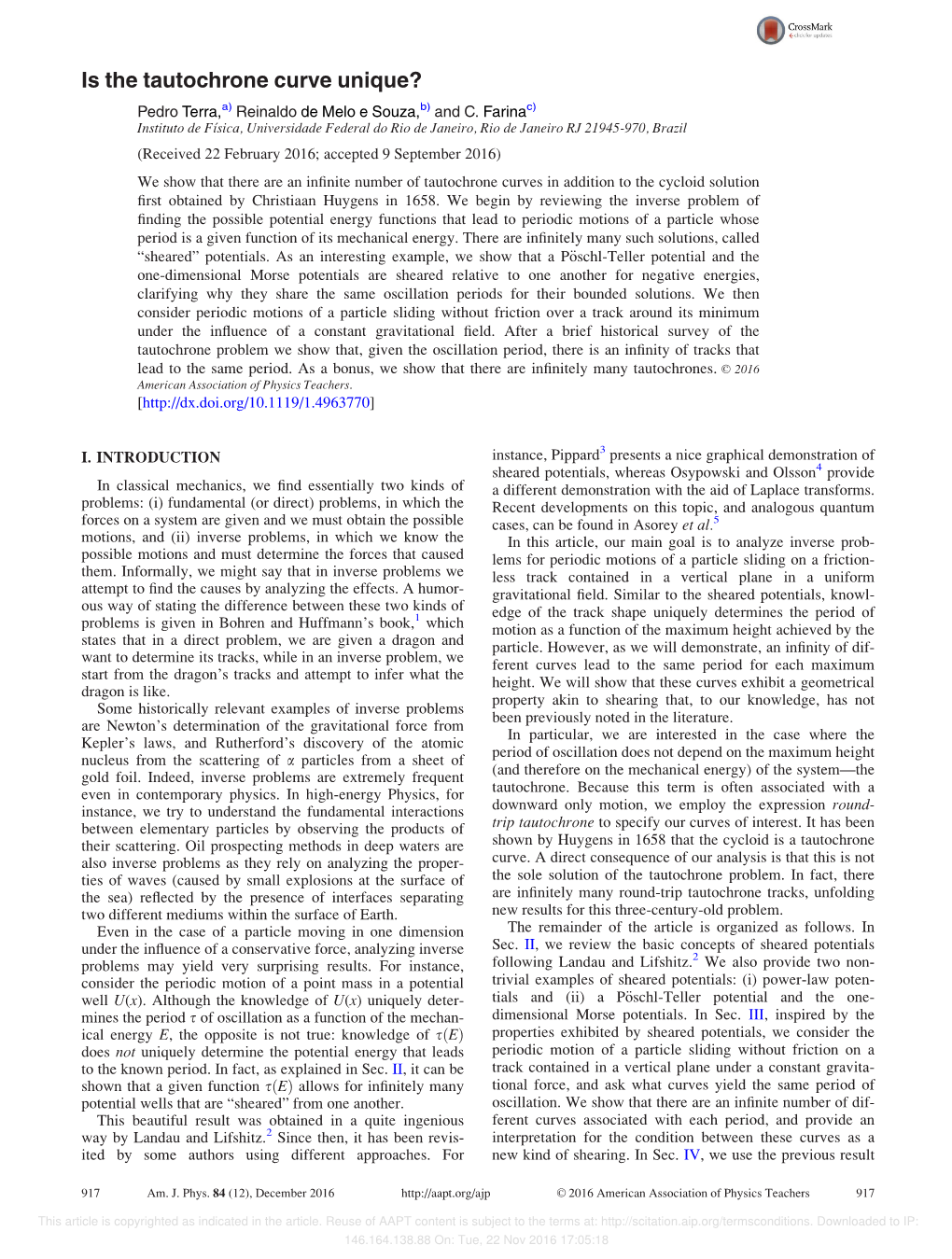 Is the Tautochrone Curve Unique? Pedro Terra,A) Reinaldo De Melo E Souza,B) and C