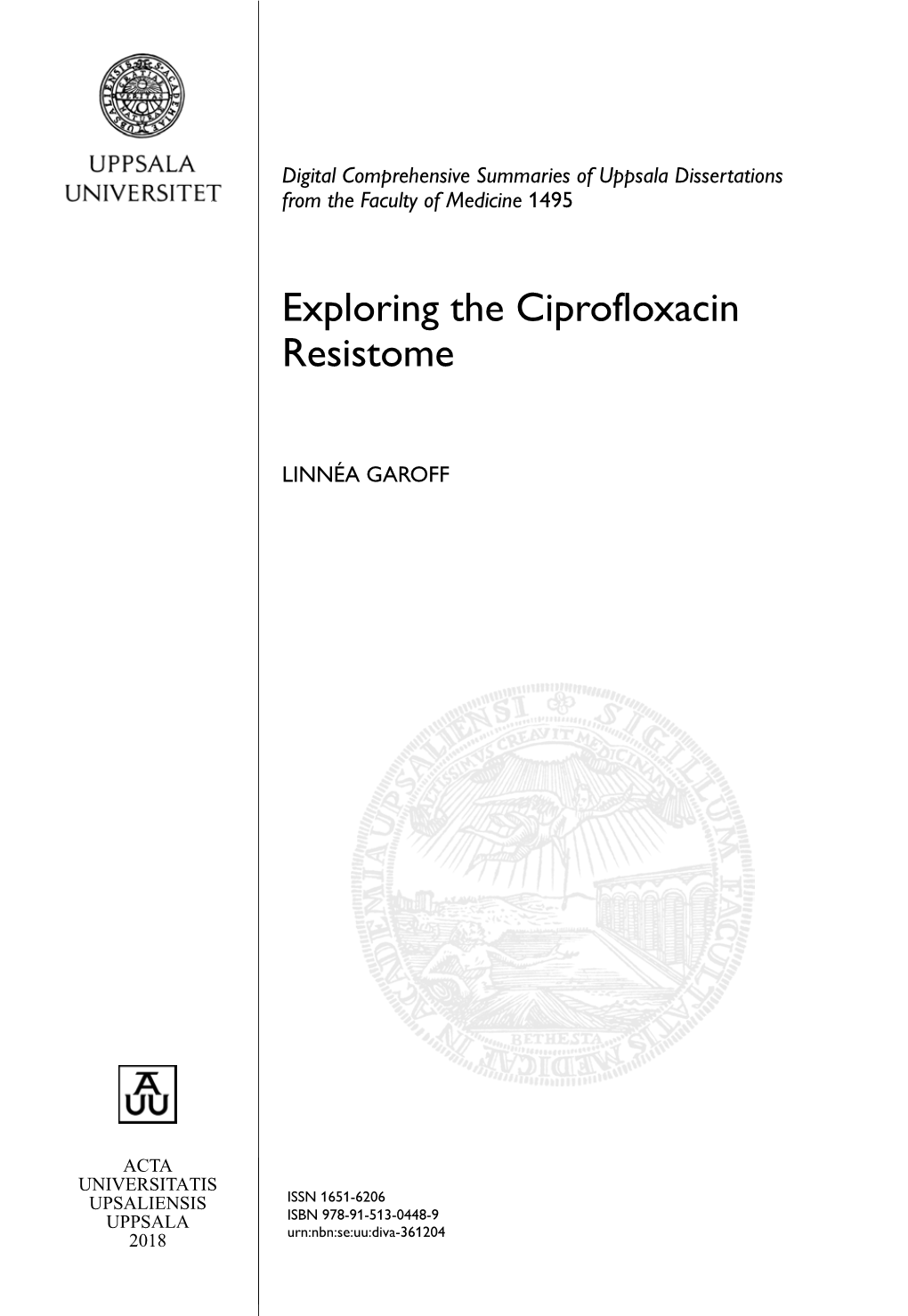 Exploring the Ciprofloxacin Resistome