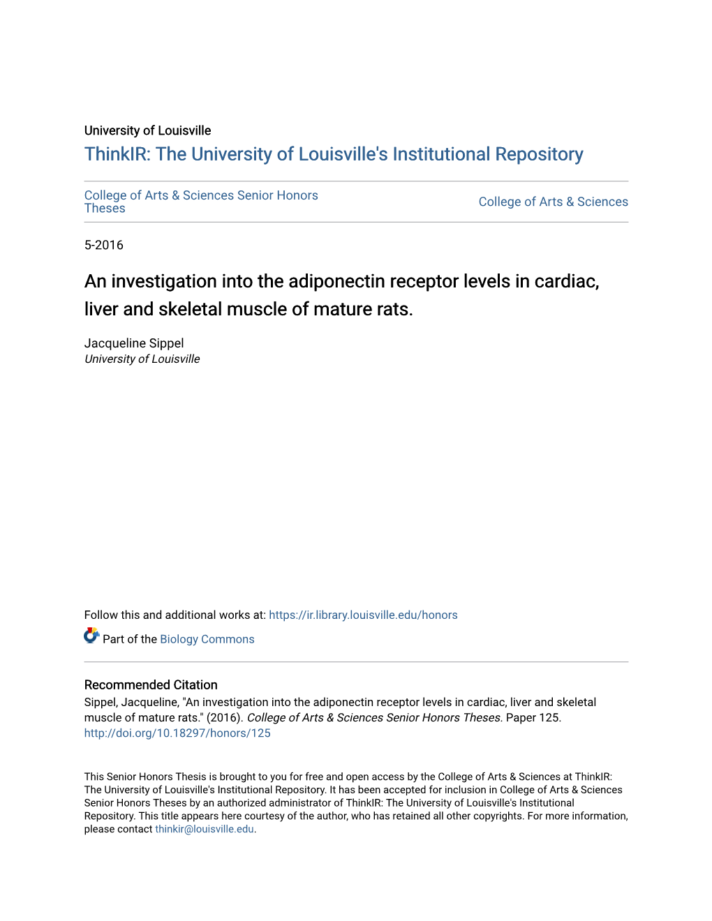 An Investigation Into the Adiponectin Receptor Levels in Cardiac, Liver and Skeletal Muscle of Mature Rats