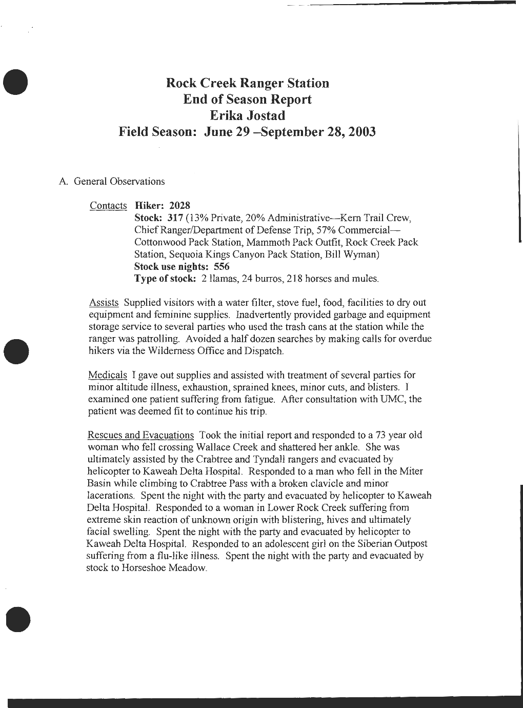 Rock Creek Ranger Station End of Season Report Erika Jostad Field Season: June 29 September 28,2003