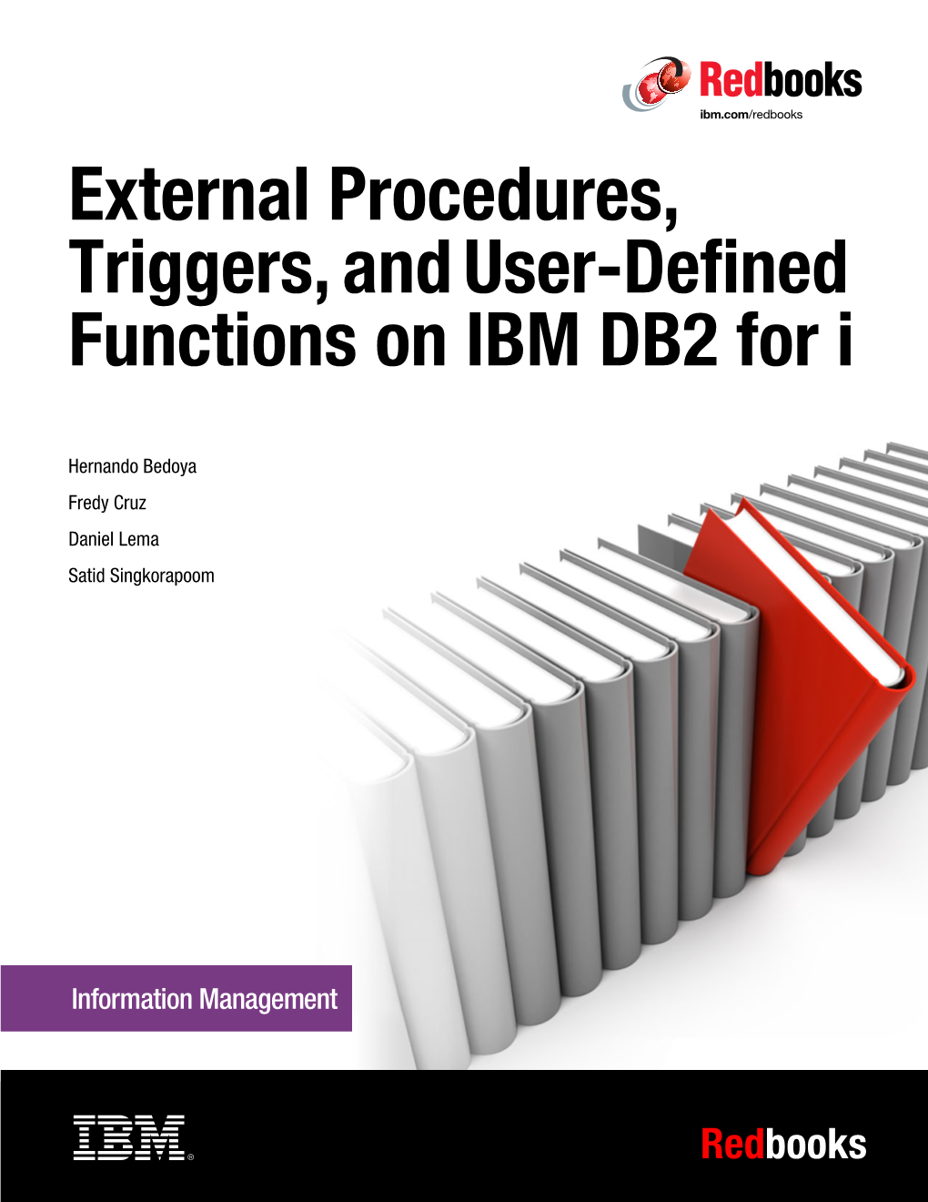 External Procedures, Triggers, and User-Defined Function on DB2 for I