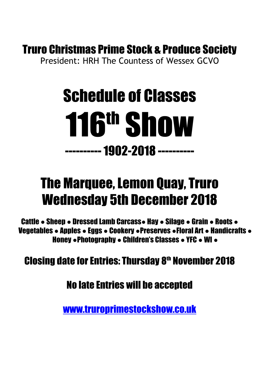 Truro Christmas Prime Stock & Produce Society President: HRH the Countess of Wessex GCVO