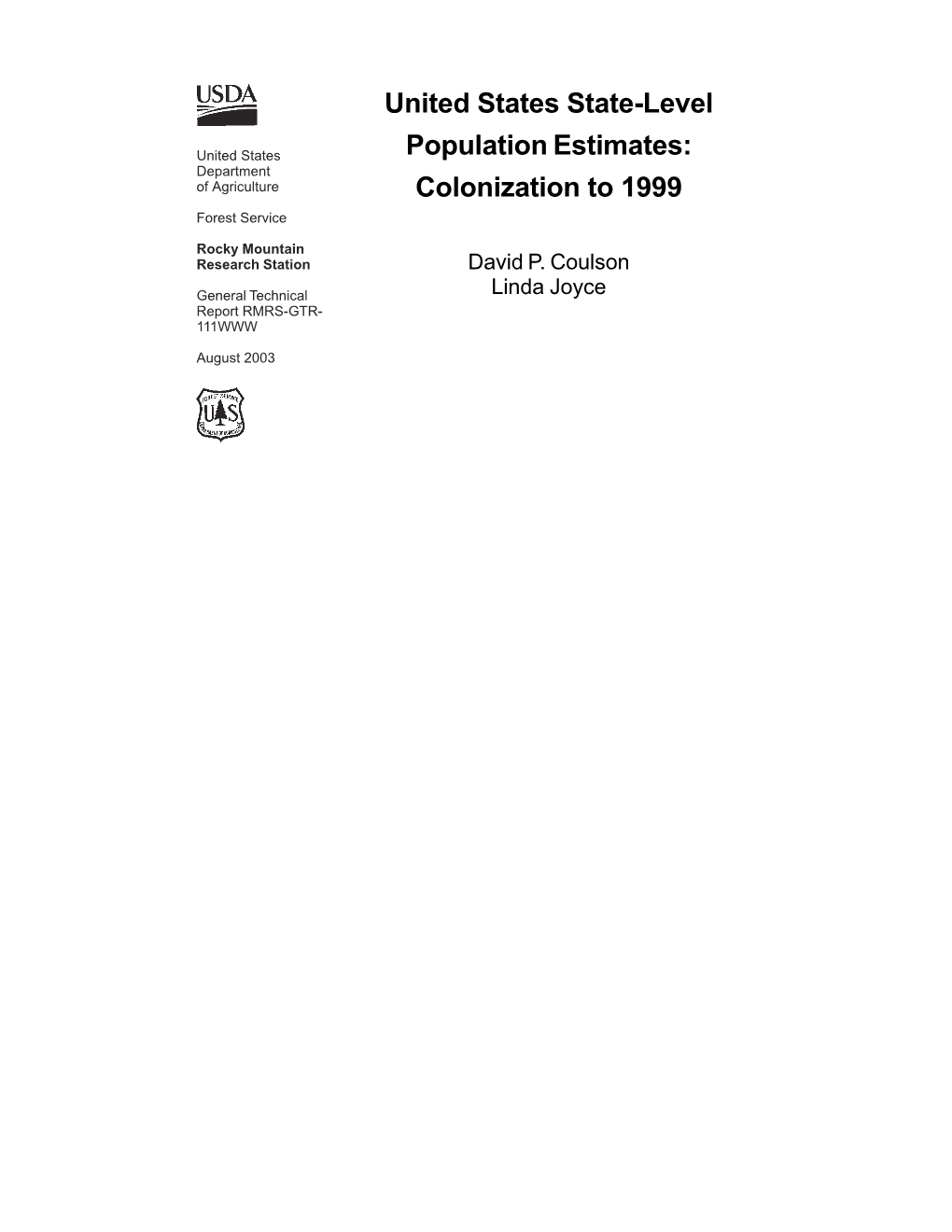 United States State-Level Population Estimates: Colonization to 1999