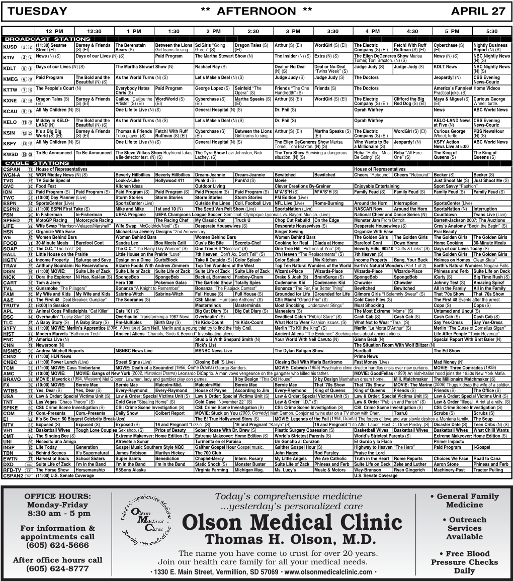 Olson Medical Clinic Services Appointments Call Available (605) 624-5666 Thomas H