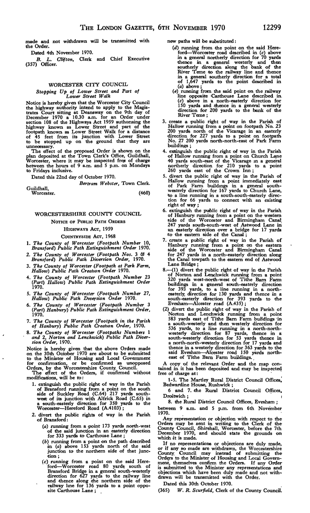 THE LONDON GAZETTE, 6TH NOVEMBER 1970 12299 Made and Not Withdrawn Will Be Transmitted with New Paths Will Be Substituted: the Order