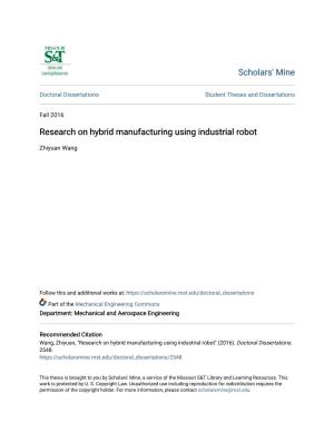 Research on Hybrid Manufacturing Using Industrial Robot
