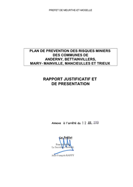 RAPPORT JUSTIFICATIF ET DE PRESENTATION Rapport De Présentation-PPRM Anderny, Bettainvillers, Mairy-Mainville,Mancieulles Et Trieux Mai 2013