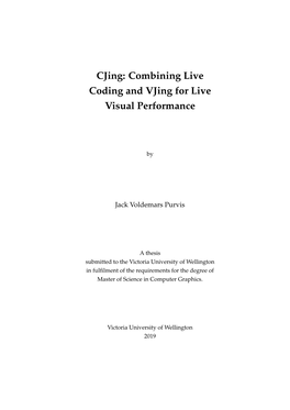 Combining Live Coding and Vjing for Live Visual Performance