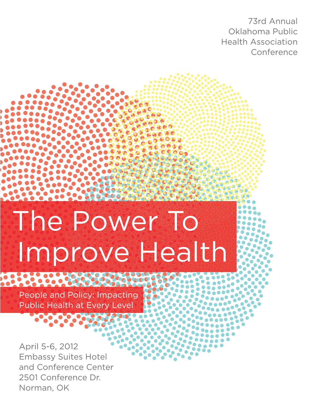 The Power to Improve Health
