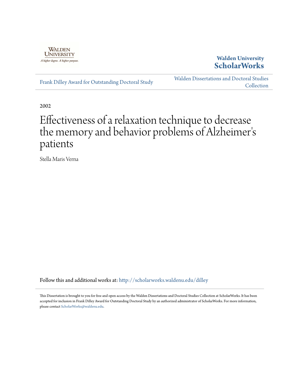 Effectiveness of a Relaxation Technique to Decrease the Memory and Behavior Problems of Alzheimer's Patients Stella Maris Verna