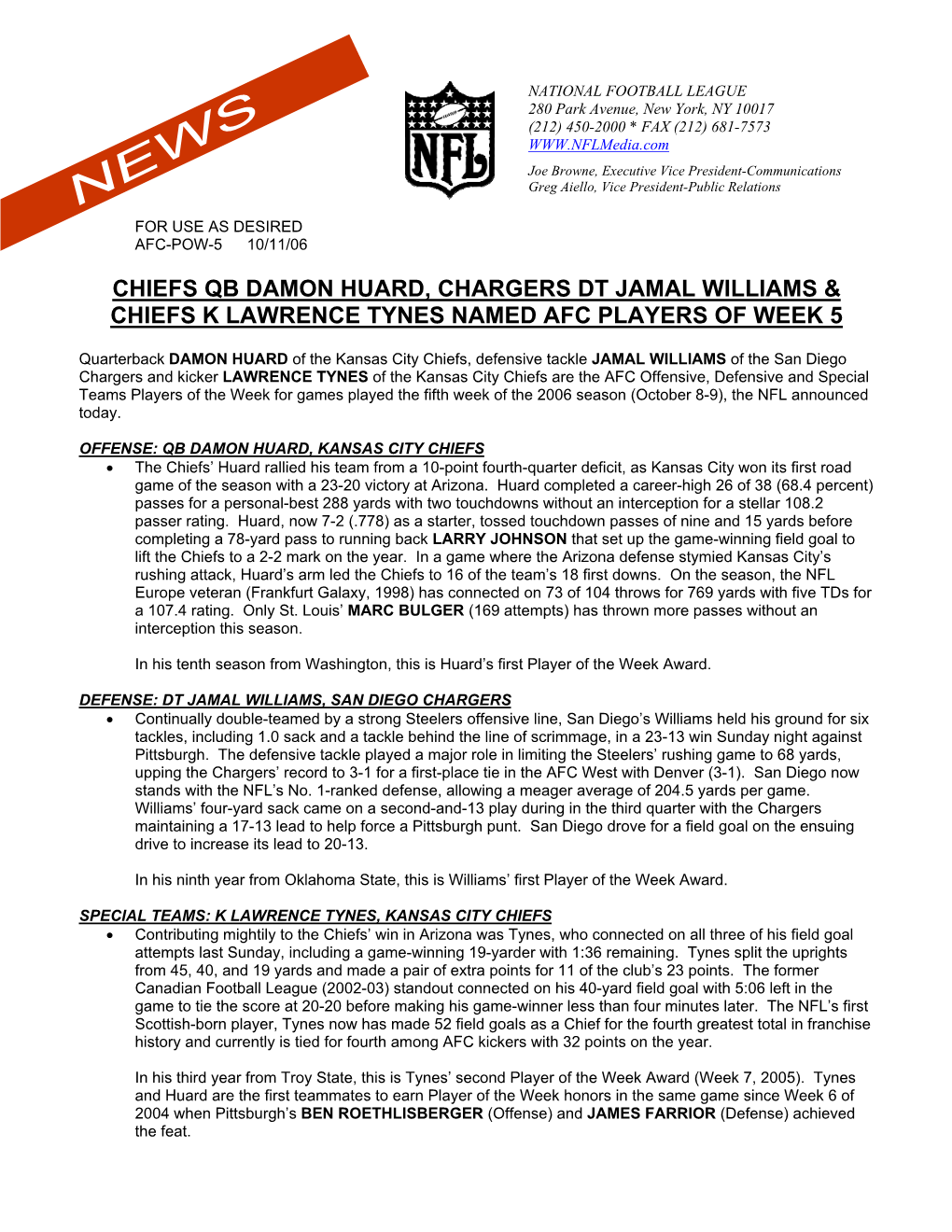 Chiefs Qb Damon Huard, Chargers Dt Jamal Williams & Chiefs K Lawrence Tynes Named Afc Players of Week 5
