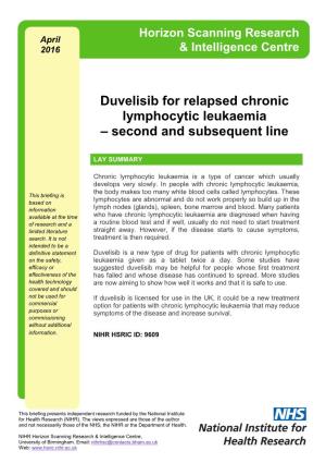 Duvelisib for Relapsed Chronic Lymphocytic Leukaemia – Second and Subsequent Line