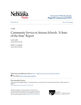 Community Service in Arizona Schools: "A State- Of-The-State" Report Linda Sadler Arizona State University