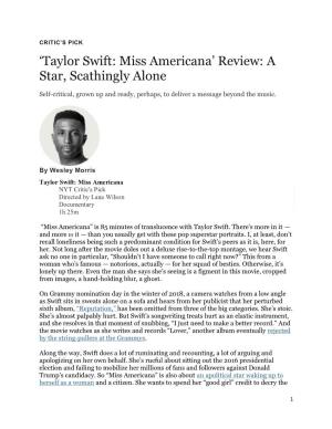'Taylor Swift: Miss Americana' Review: a Star, Scathingly Alone