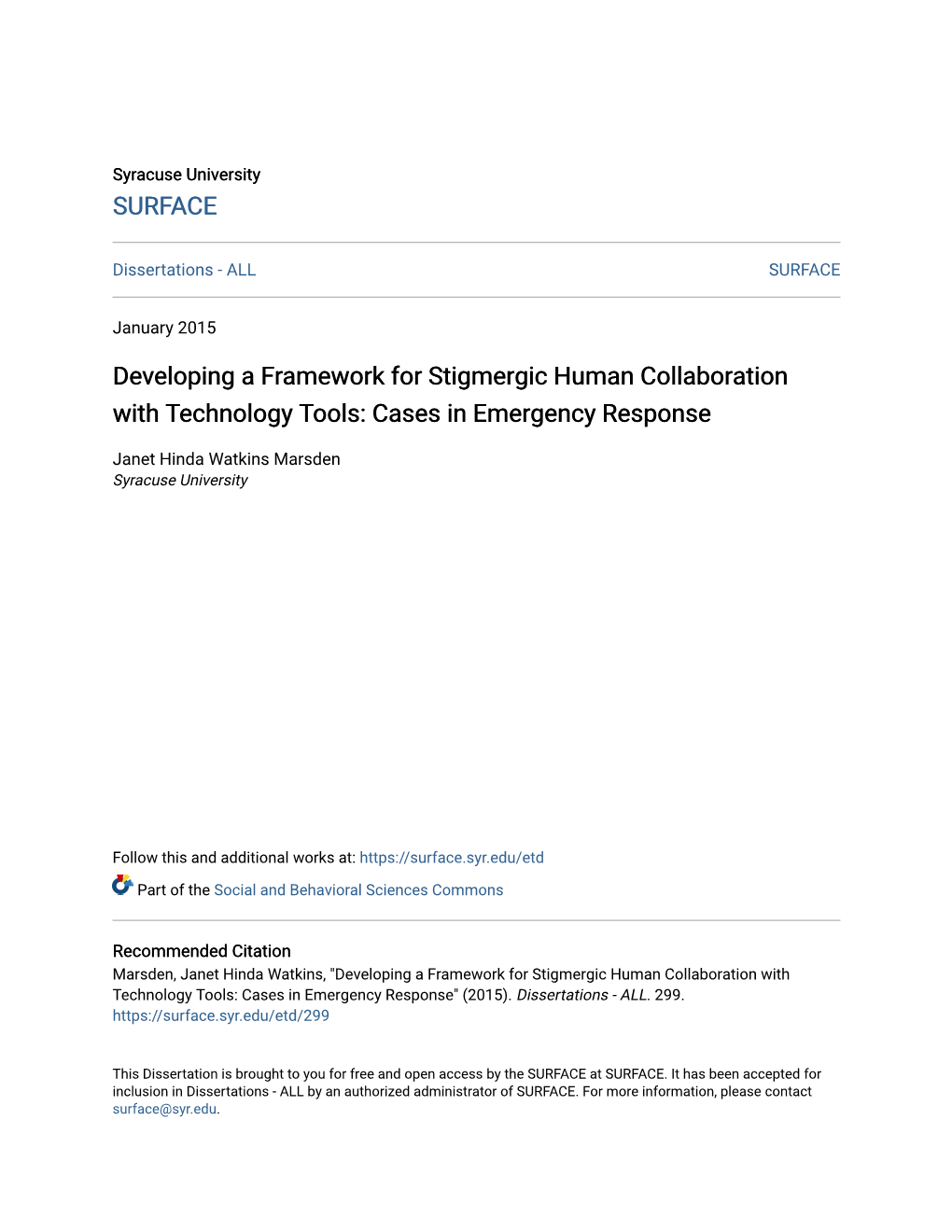 Developing a Framework for Stigmergic Human Collaboration with Technology Tools: Cases in Emergency Response